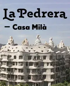 Entrada a La Pedrera - Casa Milá / Barcelona