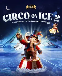 Circo Alegría On Ice 2 - Madrid 